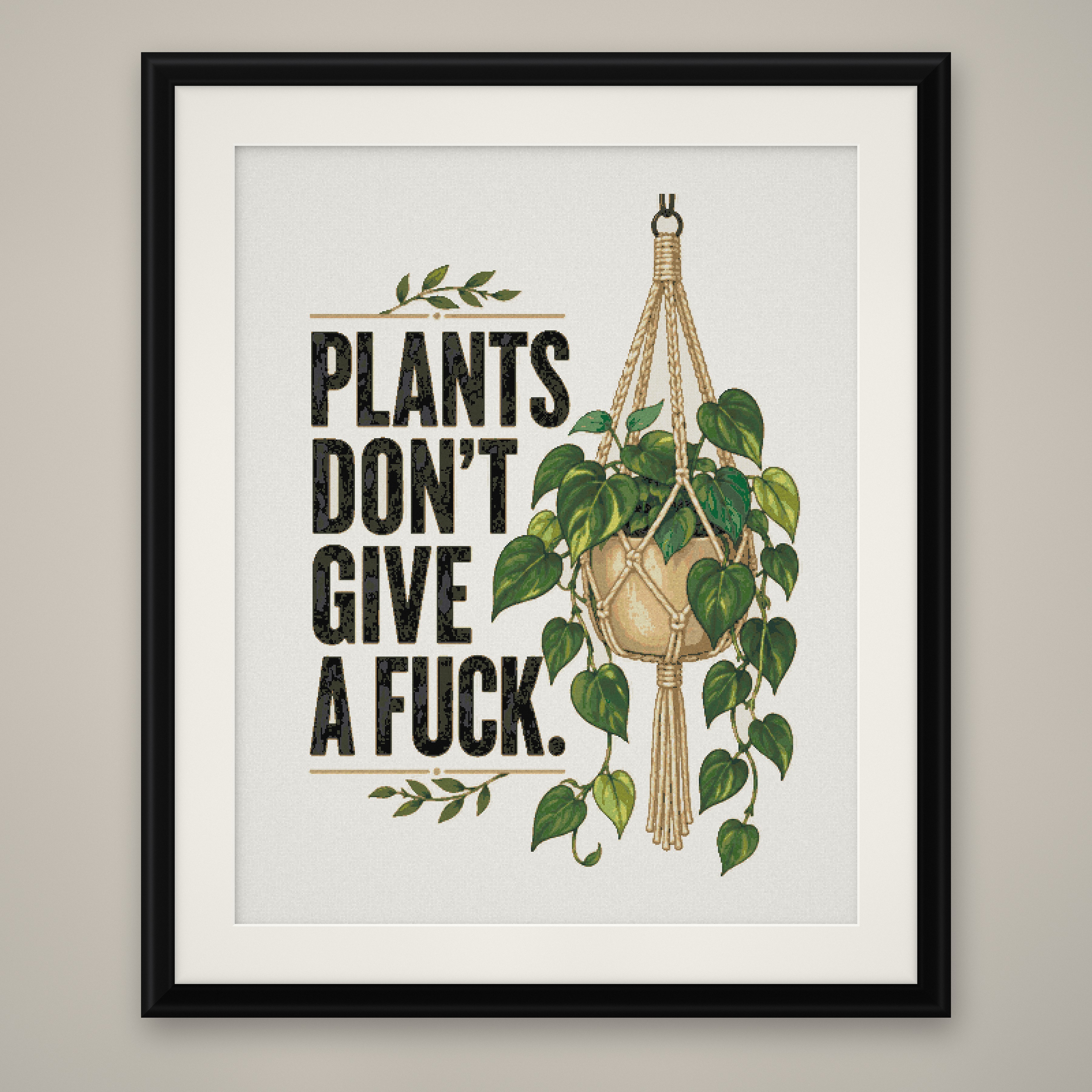 Plants Cross Stitch Pattern, Hanging Pothos Snarky Plant Pun Wall Art PDF