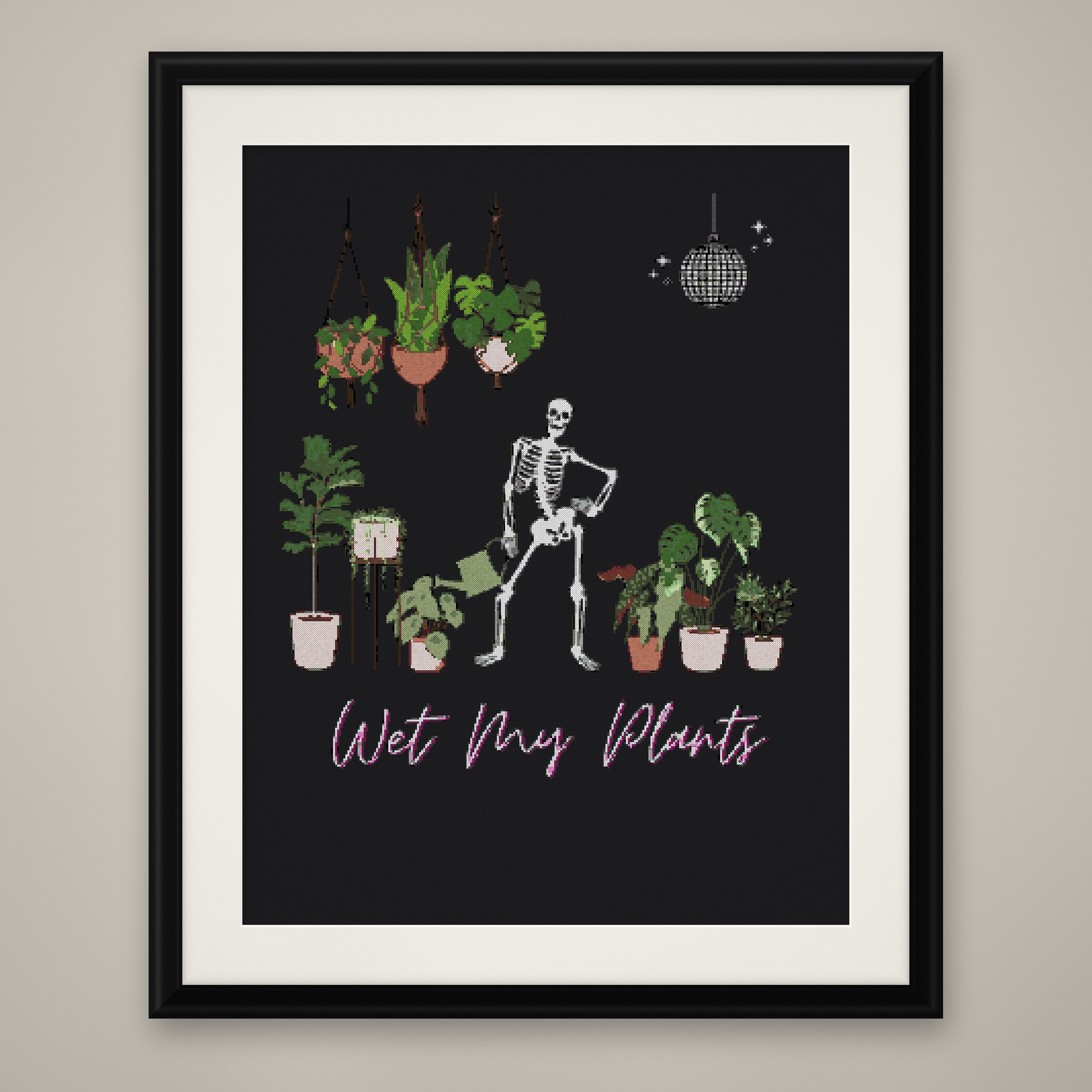 Wet My Plants Cross Stitch Pattern, Funny Skeleton Plant Pun PDF