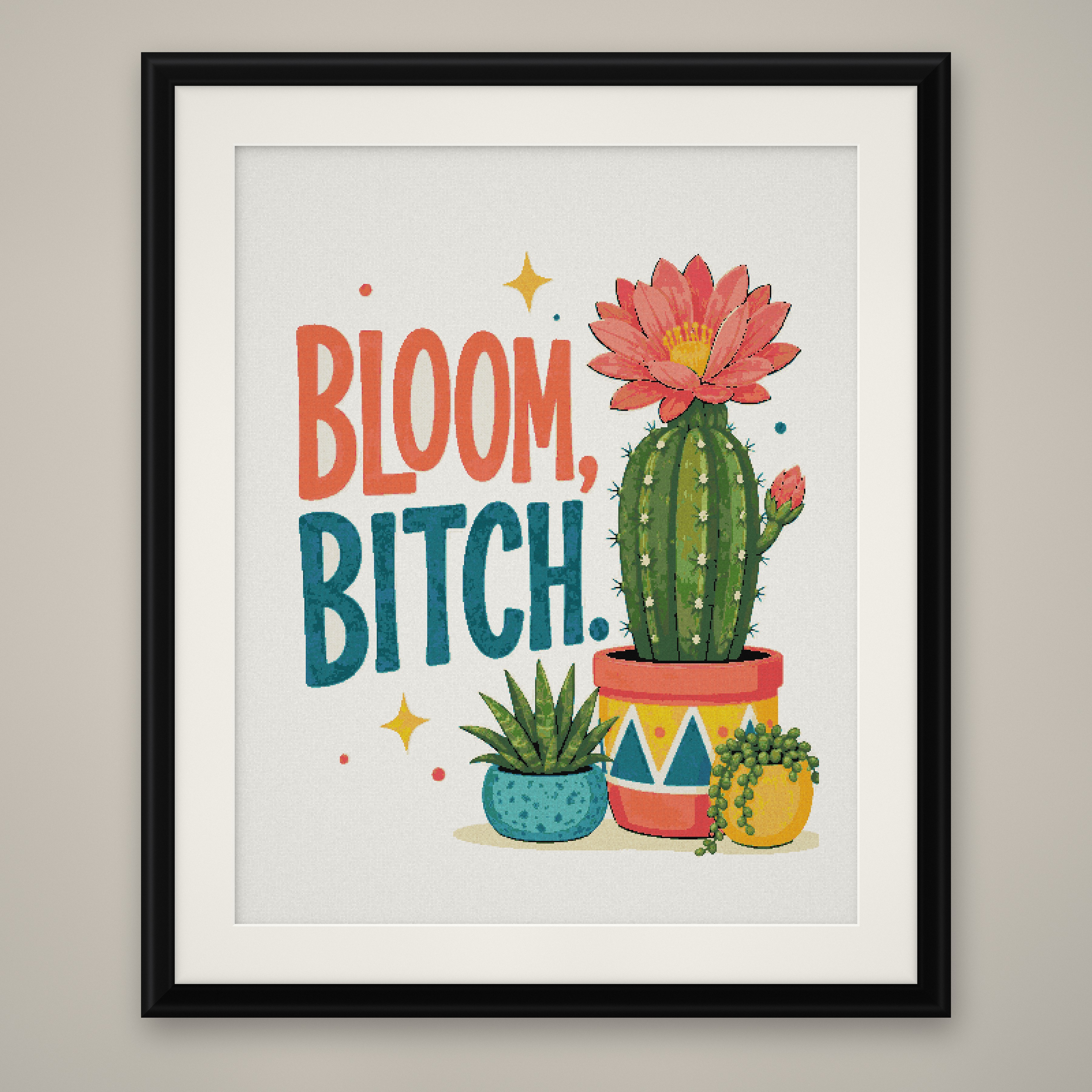Bloom Cross Stitch Pattern, Funny Cactus Plant Pun Wall Art PDF