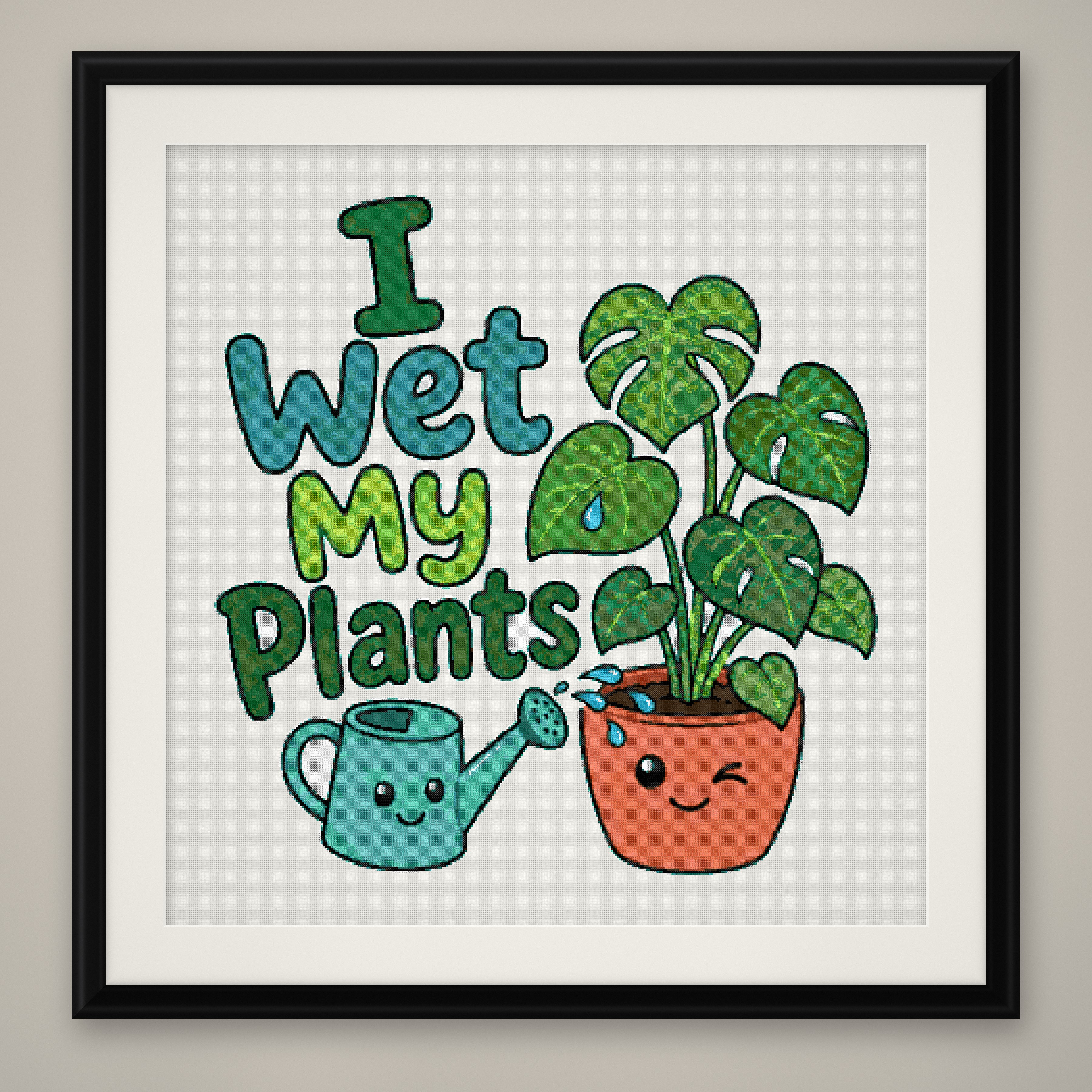 I Wet My Plants Cross Stitch Pattern, Funny Plant Pun Wall Art PDF